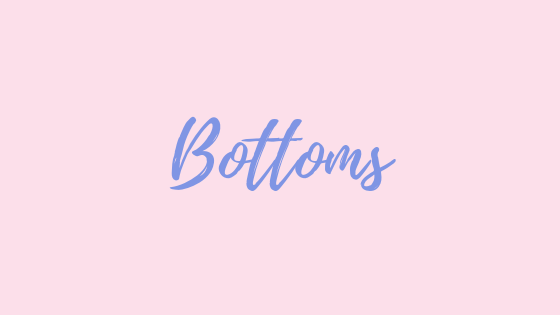 Bottoms