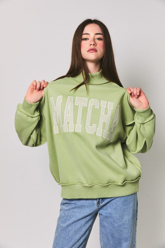 "matcha" Mock Neck Sweatshirt